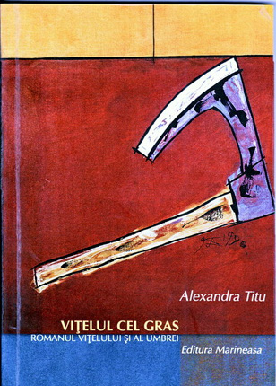 vitelulcelgras Despre un timp şi despre o lume a deziluziei