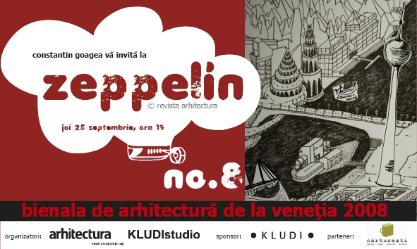 zeppelin 08: Bienala de Arhitectură de la Veneţia zep sep zeppelin 08: Bienala de Arhitectură de la Veneţia