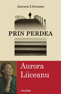 prinperdea Lansare carte Prin perdea   Aurora Liiceanu