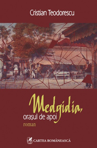 medgidia Medgidia, oraşul de apoi, de Cristian Teodorescu