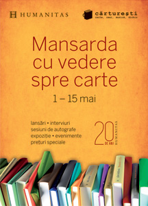 zilelehumanitas11 Mansarda cu vedere spre carte Humanitas la Librăria Cărtureşti