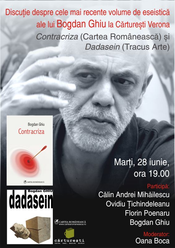 Afis%20Bogdan%20Ghiu(1) Discuţie despre cele mai recente volume de eseistică ale lui Bogdan Ghiu la Cărtureşti Verona