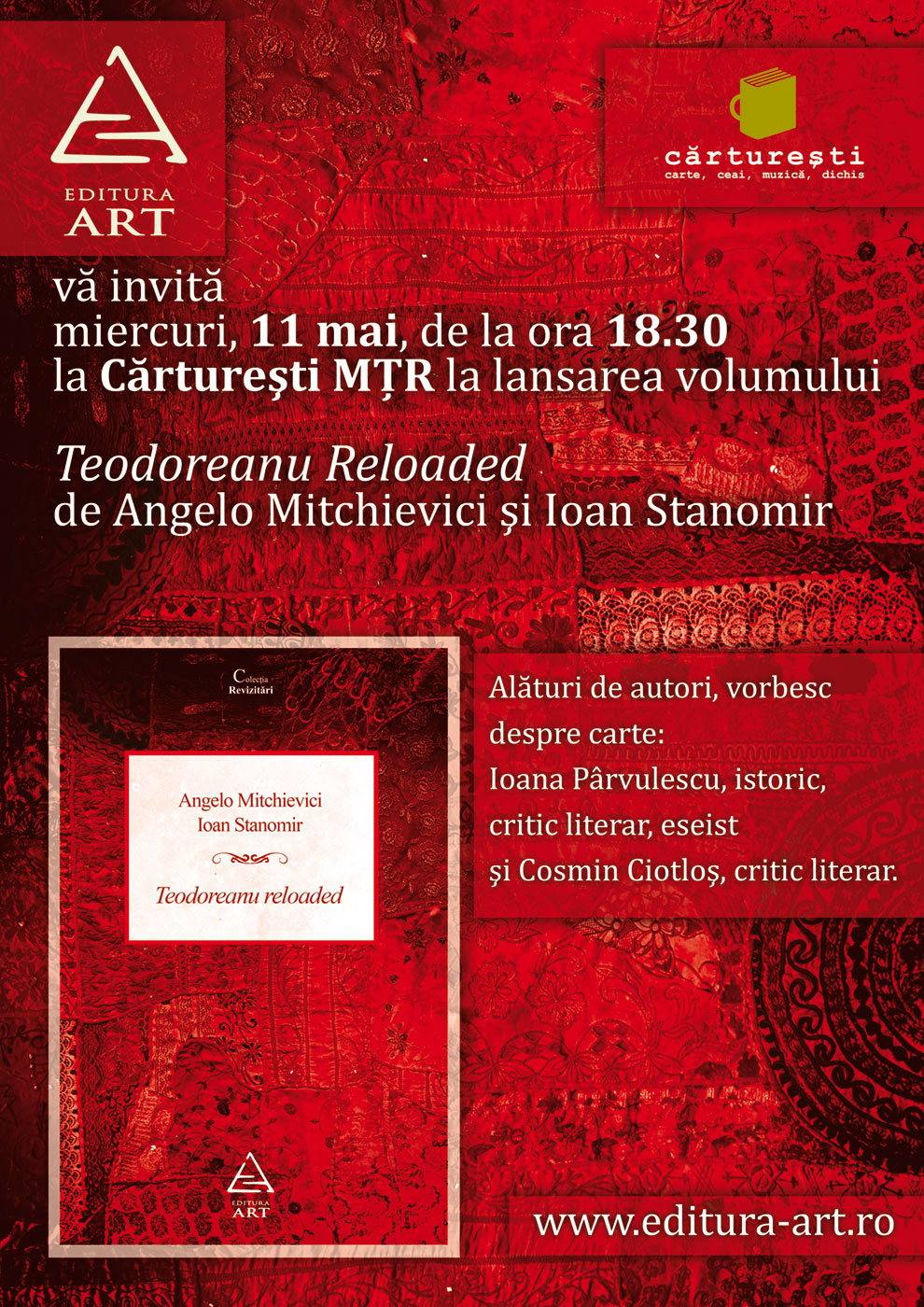 afis teodoreanu Lansare de carte: TEODOREANU RELOADED de Angelo MITCHIEVICI şi Ioan STANOMIR 