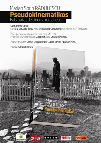 Lansare de carte: Pseudokinematikos. Fals tratat de cinema românesc, de Marian Sorin Rădulescu