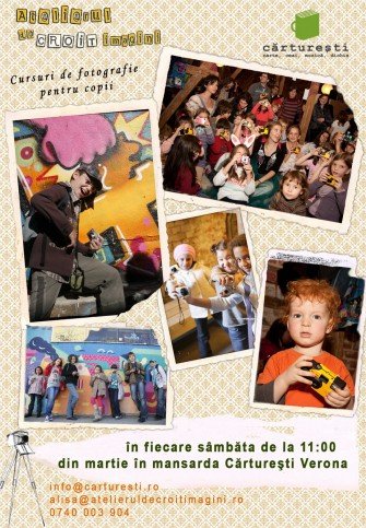 Atelierul de croit imagini – curs de fotografie pentru copii