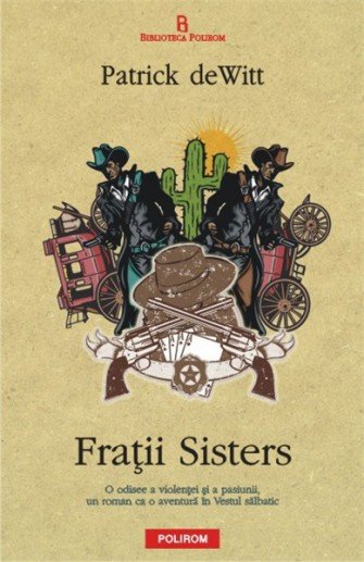 Recenzie: Fratii Sisters – Patrick deWitt