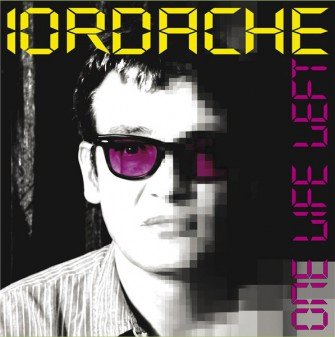 Recenzie: Iordache, One life left, Fiver House Records, 2011