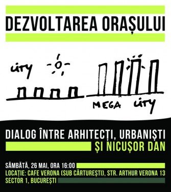 Dezvoltarea Bucureştiului. Dialog intre arhitecti si urbanişti cu Nicuşor Dan