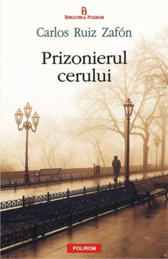 Recenzie: Prizonierul cerului, de Carlos Ruiz Zafón