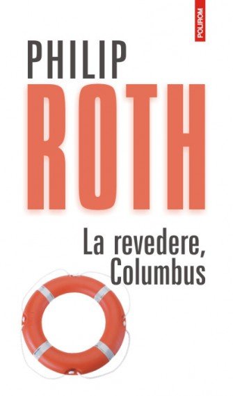 La revedere, Columbus, de Philip Roth