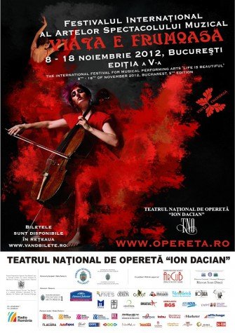 FESTIVALUL INTERNAŢIONAL AL  ARTELOR SPECTACOLULUI MUZICAL „VIAŢA E FRUMOASĂ”