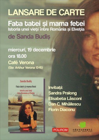 Lansare la Cafe Verona: Fata tatei si mama fetei de Sanda Budis