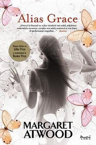 O crimă pasională – Alias Grace, de Margaret Atwood