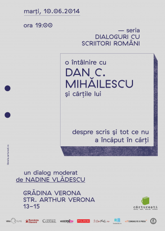 Dialoguri cu scriitori români – invitat Dan C. Mihăilescu
