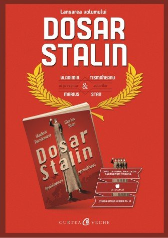 Vladimir Tismăneanu şi Marius Stan  lansează volumul „Dosar Stalin”