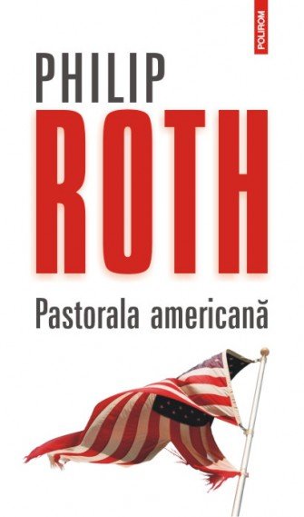 Philip Roth, Pastorala americană