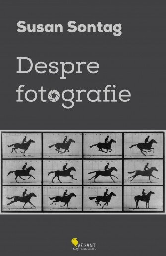 Susan Sontag, despre fotografie