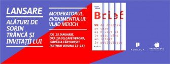 Lansarea cărții Brief – de Sorin Trâncă
