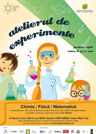 ATELIERUL DE EXPERIMENTE pentru copii între 6 și 12 ani