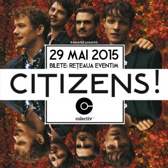 Trupa britanică Citizens! revine la București în prag de vară!