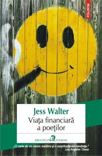 Viața financiară a poeților, de Jess Walter