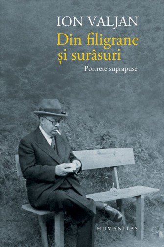 Din filigrane și surâsuri. Portrete suprapuse – antologie Ion Valjan