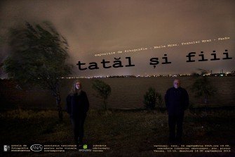 Expoziția de fotografie “TATĂL ȘI FIII” – Francisc Mraz și Maria Mraz