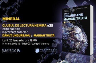 Romanul Mineral la Clubul de lectură Nemira #35 în prezența autorilor, Marian Truță și Dănuț Ungureanu