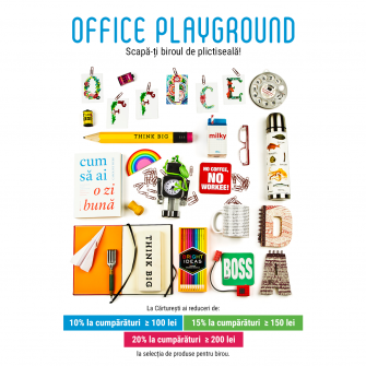 OFFICE PLAYGROUND: Scapă-ți biroul de plictiseală!