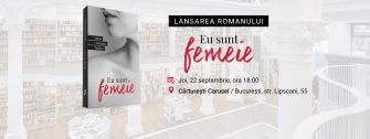 Lansarea romanului „Eu sunt femeie” de Maria Cristiana Tudose