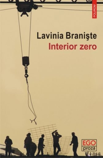 Interior zero, de Lavinia Braniște
