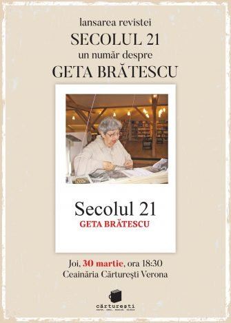 Lansarea unui nou număr al revistei Secolul 21, dedicat Getei Brătescu