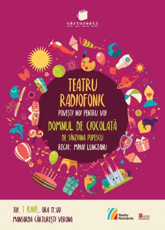 Teatru radiofonic presărat cu activitate creativă: Domnul de ciocolată de Sînziana Popescu