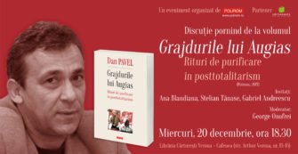 „Grajdurile lui Augias”, de Dan Pavel, în discuţie la Bucureşti
