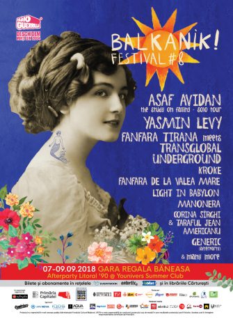 Ce artişti vor urca pe scena Balkanik Festival şi care sunt noutăţile ediţiei 2018