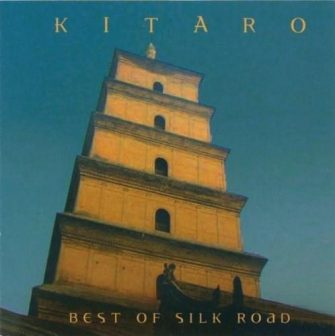 Kitaro — Best of Silk Road