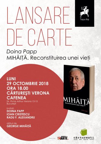 Lansare de carte:  „Mihăiță. Reconstituirea unei vieți”