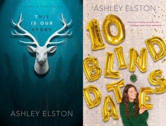 Ashley Elston | This is Our Story & 10 Blind Dates