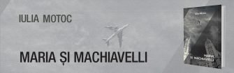 Iulia Motoc: „Intrigile se construiesc în mine”