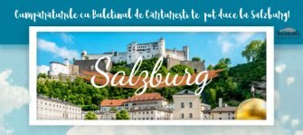 Buletinul de Cărturești te poate duce la Salzburg!