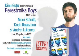 Online & live: Dinu Guțu despre romanul Perestroika Boys