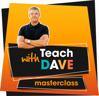 Teach with Dave Masterclass – Session 3 – Learning for life