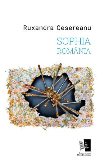 Andra Rotaru în dialog cu Ruxandra Cesereanu despre Sophia România