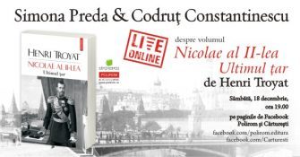 Online & live: Simona Preda și Codruț Constantinescu despre volumul Nicolae al II-a. Ultimul țar
