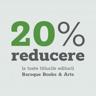 TITLURILE EDITURII BAROQUE BOOKS & ARTS | 20% REDUCERE