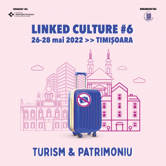 La Timișoara se deschide discuția despre turismul cultural și patrimoniu