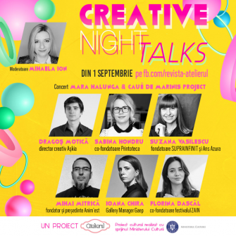 Creative Night Talks – sezonul 5. Interdisciplinaritate, artă contemporană, design de produs & industrii creative