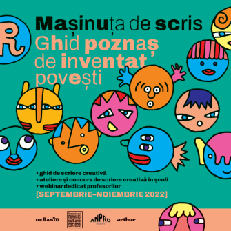 Un nou proiect De Basm – MAȘINUȚA DE SCRIS: ghid de scriere creativă, ateliere și concurs de scriere creativă în școli, webinar dedicat profesorilor