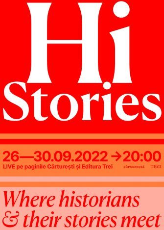 Septembrie încărcat de istorie: începe a doua ediție HiStories