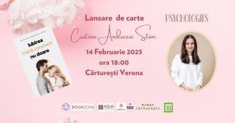 Lansare de carte: Iubirea trăită conștient NU doare, de Cristina Andreea Stan